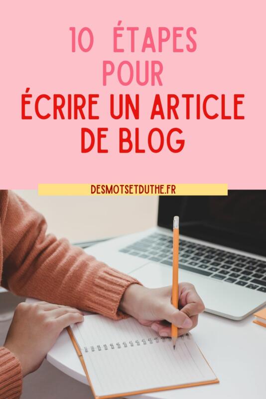 Écrire Un Article De Blog De Qualité : 10 étapes Indispensables