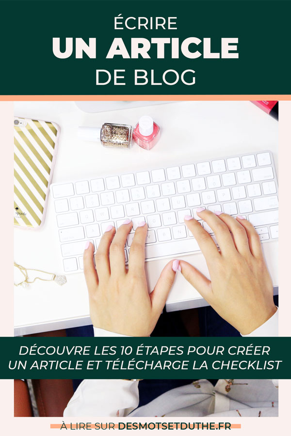 10 étapes Pour écrire Un Article De Blog De Qualité