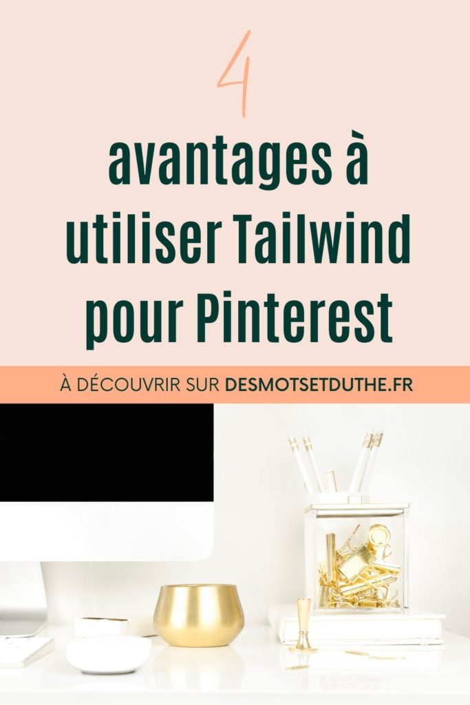 Les avantages de Tailwind en marketing Pinterest