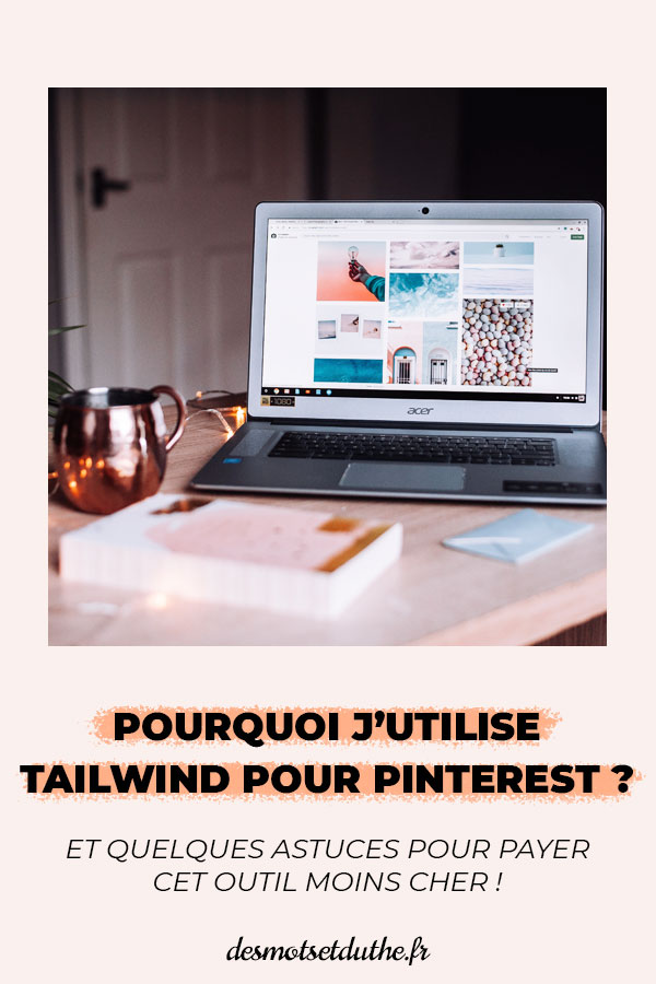 Pourquoi j'utiliser Tailwind pour Pinterest ?
