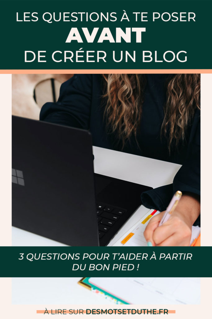 Les questions à se poser avant de créer un blog