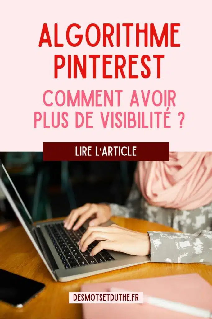 Algorithme Pinterest : comment avoir plus de visibilité ?