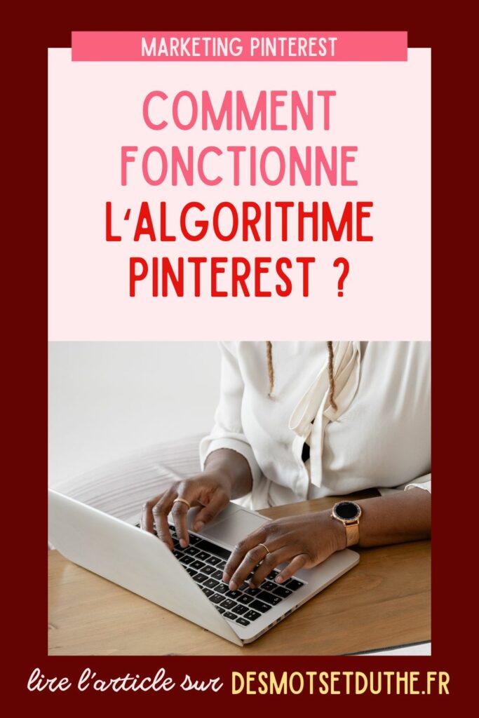 Comment fonctionne l'algorithme Pinterest ?