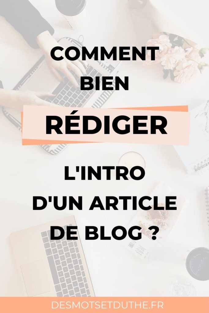 Comment bien rédiger l'intro d'un article de blog ?