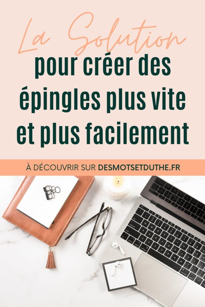 La solution pour créer des épingles Pinterest plus vite et plus facilement : les temples Canva