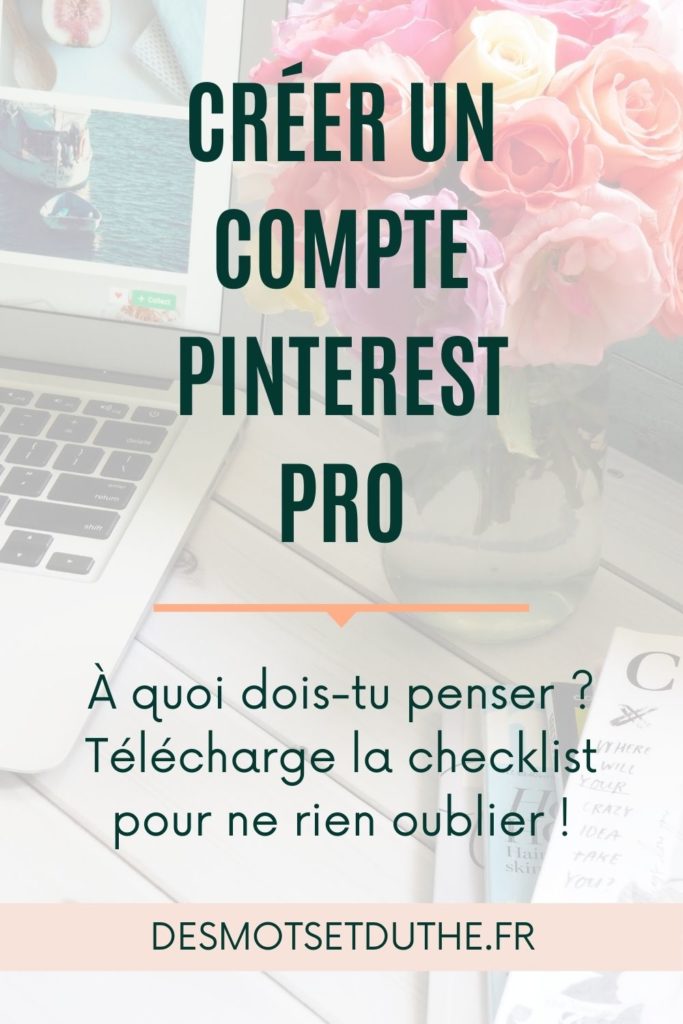Compte Pinterest Business : comment le créer et l'optimiser ?