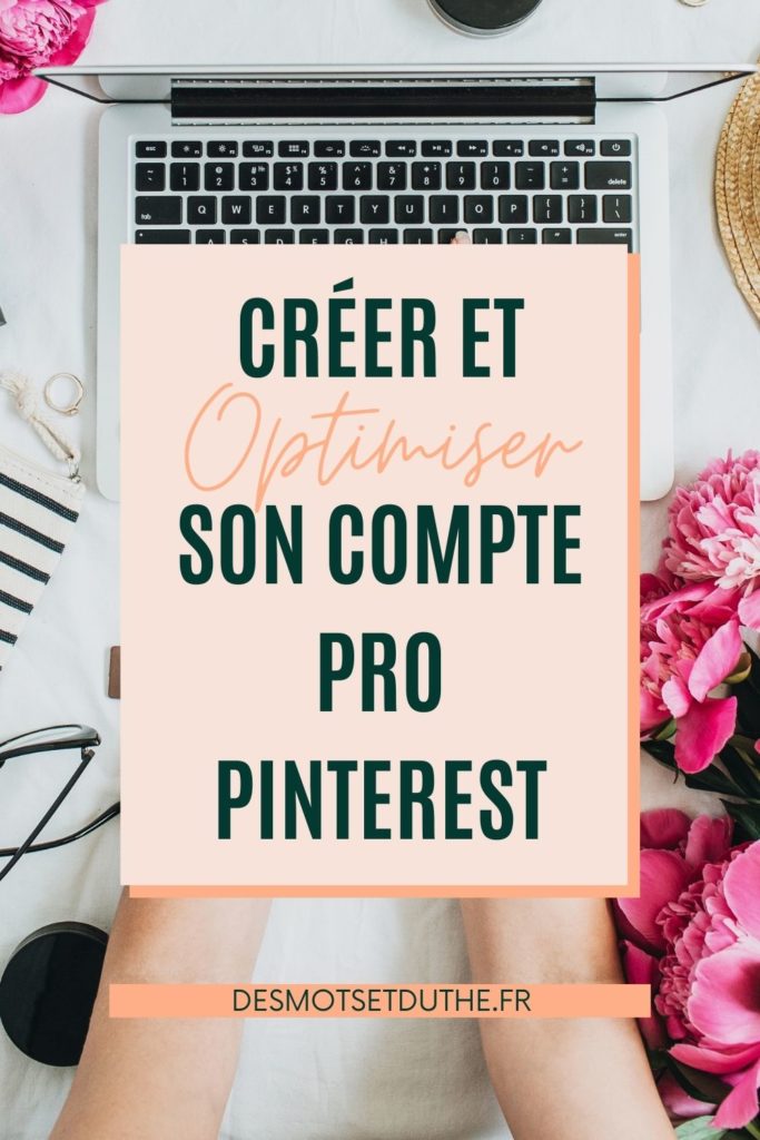 Créer et optimiser son compte Pinterest pro
