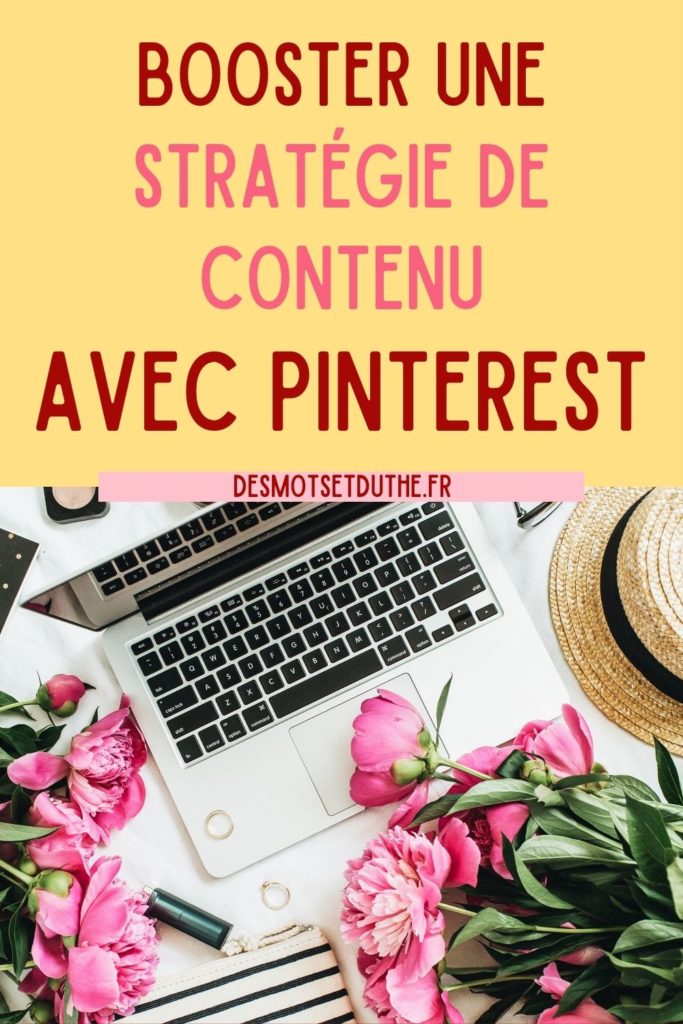 Booster sa stratégie de contenu avec Pinterest
