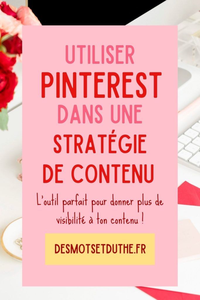 Utiliser Pinterest dans sa stratégie de contenu web