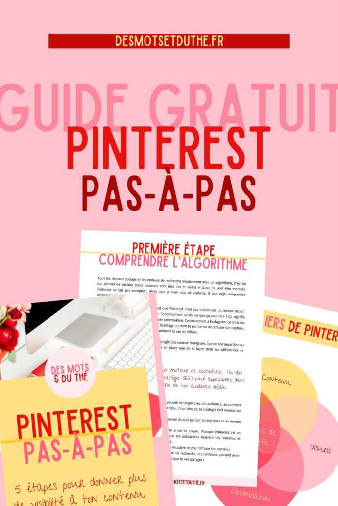 Visibilité Pinterest : le guide Pinterest pas-à-pas