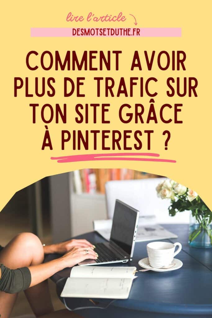 Avoir plus de trafic grâce à Pinterest