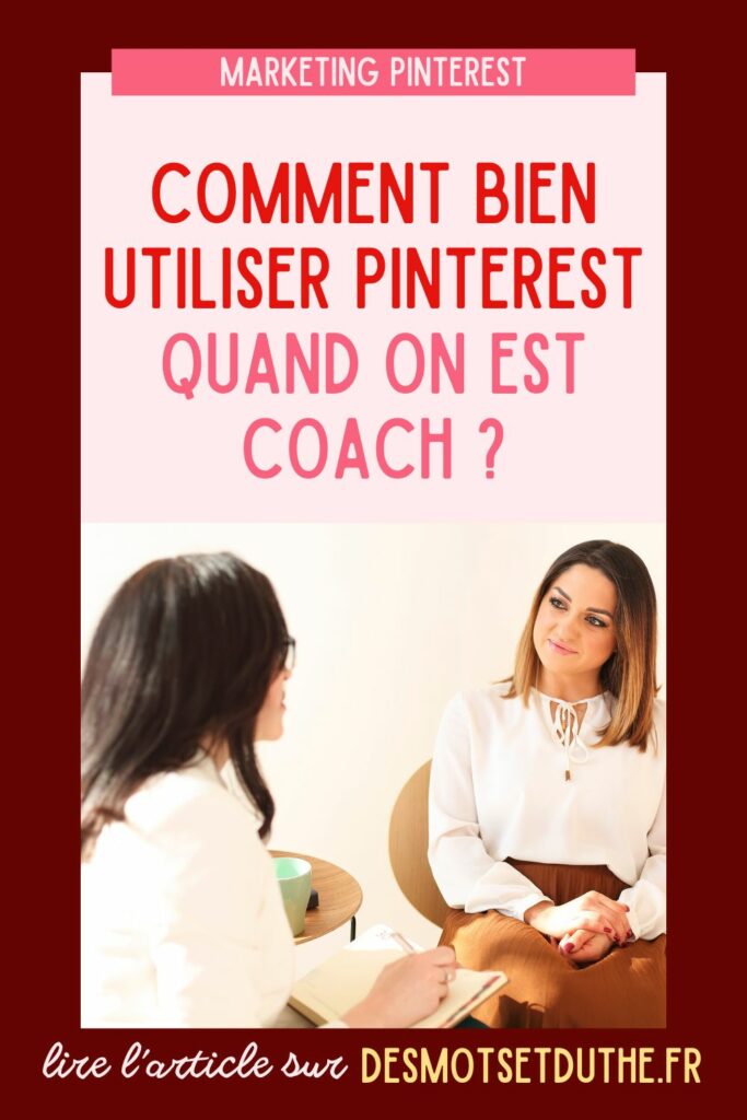 Comment bien utiliser Pinterest quand on est coach ?