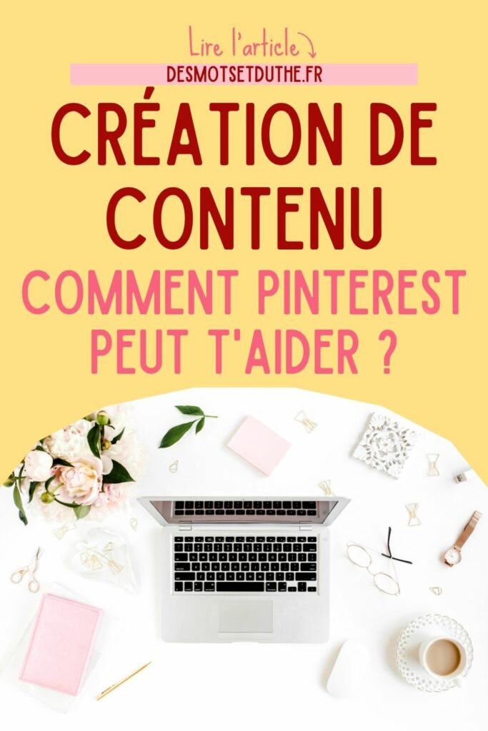 Comment Pinterest peut aidera création de contenu ?