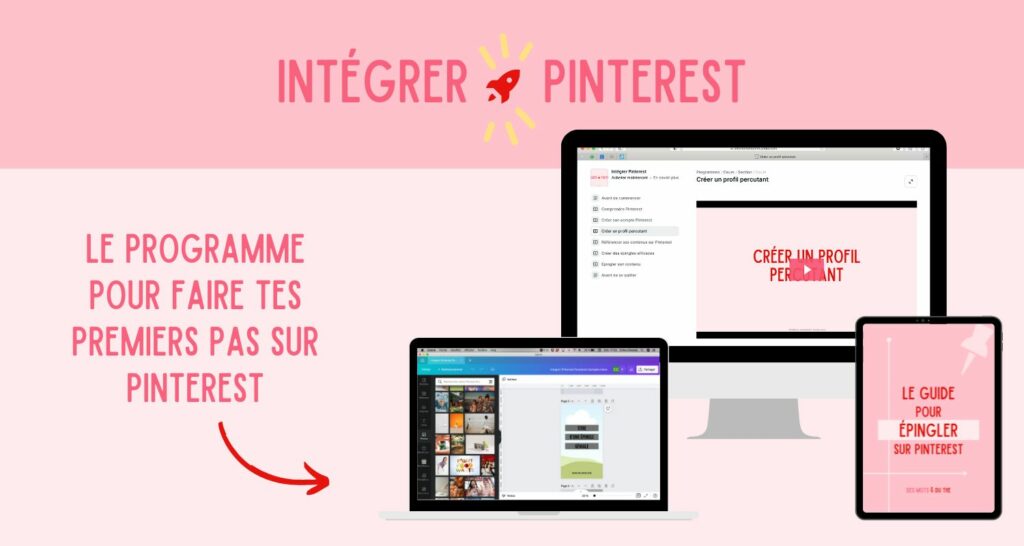 Intégrer Pinterest : le programme pour faire tes premiers pas sur Pinterest. Aperçu de la formation sur un ordinateur et une tablette.
