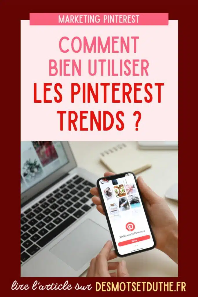 Pinterest Trends : comment les utiliser ?
