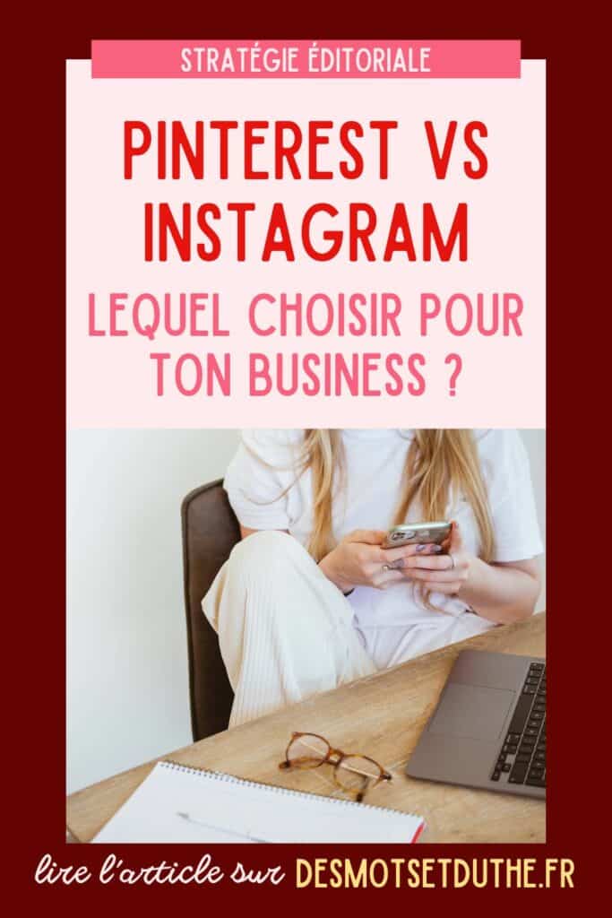 Pinterest vs Instagram : lequel choisir pour ton business ?