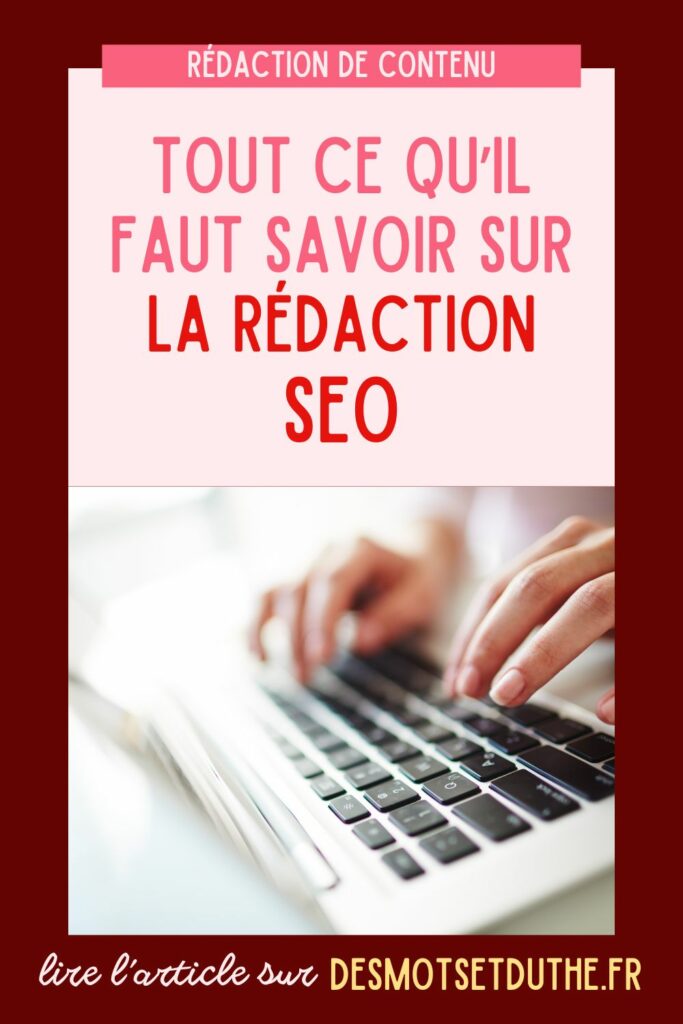 Tout ce qu'il faut savoir sur la rédaction SEO