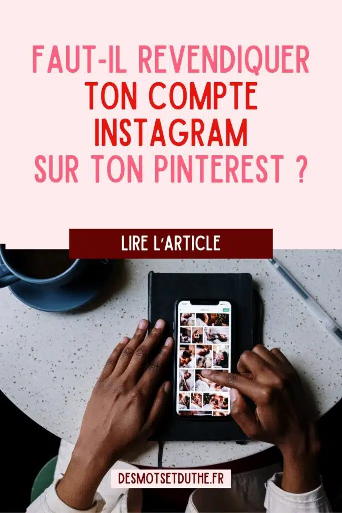 Faut-il revendiquer ton compte Instagram sur ton Pinterest ?