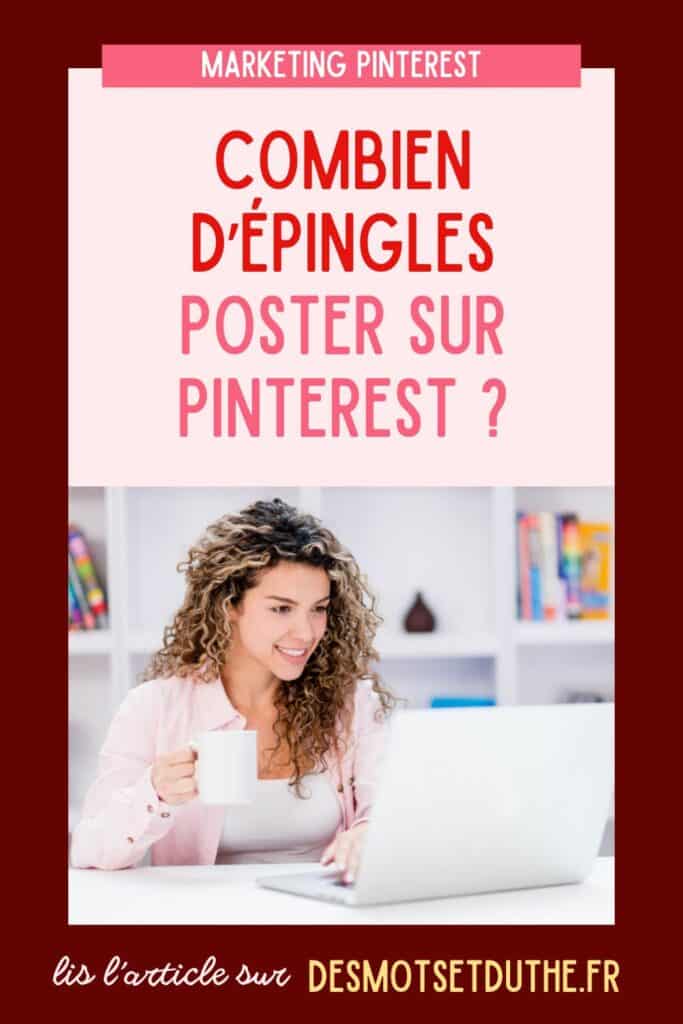 Combien d'épingles poster sur Pinterest ?