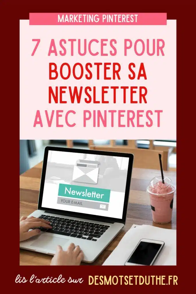 7 astuces pour booster sa newsletter avec Pinterest