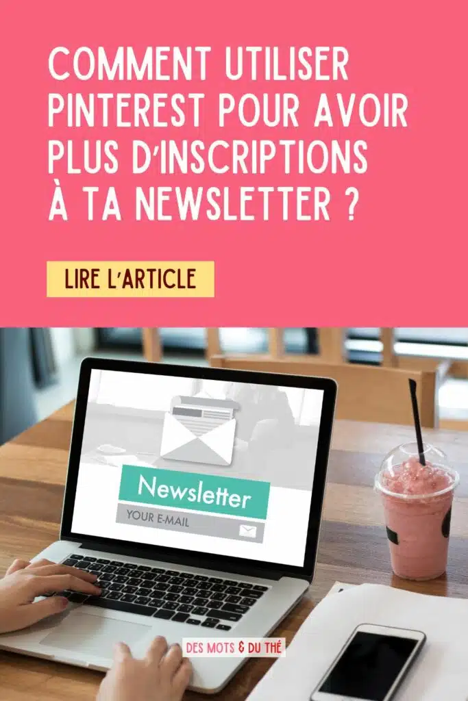 Comment utiliser Pinterest pour avoir plus d'inscriptions à ta newsletter ?