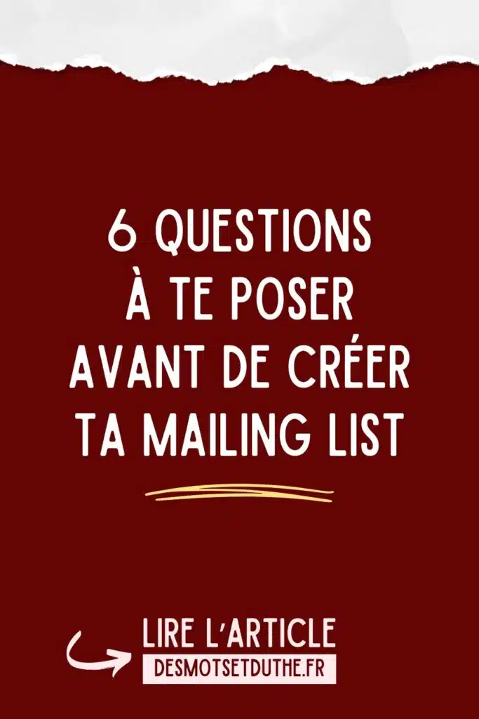 6 questions à te poser avant de créer ta mailing list