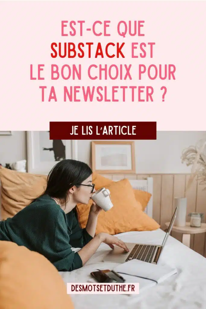 Est-ce que Substack est le bon choix pour ta newsletter ?